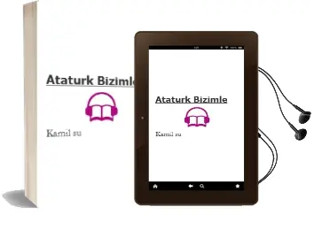Descargar AudioLibro Atatürk Bizimle de Kamil Su año 1999