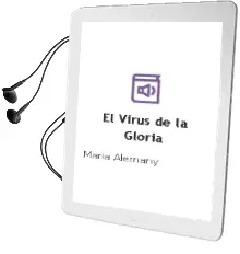 Descargar AudioLibro El Virus de la Gloria de Maria Alemany año 1999
