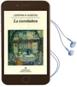 Descargar AudioLibro La Enredadera de Josefina R. Aldecoa año 1999