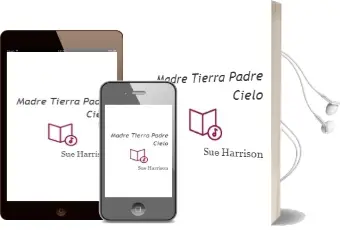 Descargar AudioLibro Madre Tierra, Padre Cielo de Sue Harrison año 1999