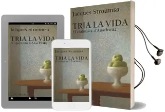 Descargar AudioLibro Tria la Vida: El Violinista d Auschwitz. de Jacques Stroumsa año 1999