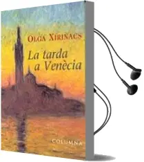 Descargar AudioLibro La Tarda a Venecia (2ª Ed.) de Olga Xirinacs año 1999
