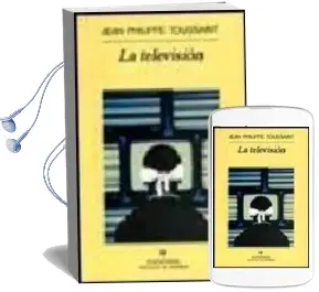 Descargar AudioLibro La Television de Jean Philippe Toussaint año 1999