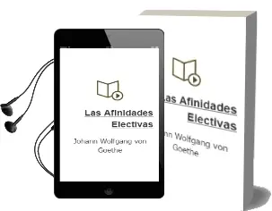 Descargar AudioLibro Las Afinidades Electivas de Johann Wolfgang Von Goethe año 1999