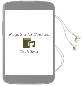 Descargar AudioLibro Penjats a les Colonies de Tom B. Stone año 1999