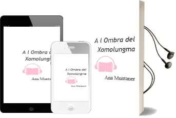 Descargar AudioLibro A l Ombra del Xomolungma de Ana Muntaner año 1999