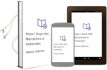Descargar AudioLibro Anys i Anys: Vint Narracions d Aniversari de Varios Autores año 1999