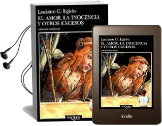 Descargar AudioLibro El Amor, la Inocencia y Otros Excesos de Luciano G. Egido año 1999