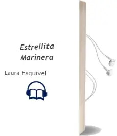 Descargar AudioLibro Estrellita Marinera de Laura Esquivel año 1999