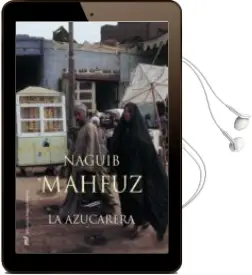 Descargar AudioLibro La Azucarera de Naguib Mahfuz año 1999