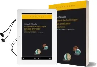 Descargar AudioLibro La Tumba de las Luciernagas; las Algas Americanas: (Dos Novelas b Reves) de Akiyuki Nosaka año 1999
