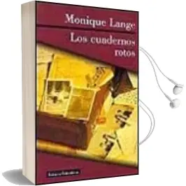 Descargar AudioLibro Los Cuadernos Rotos de Monique Lange año 1999
