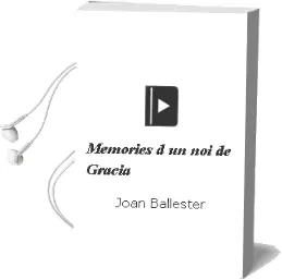 Descargar AudioLibro Memories d un noi de Gracia de Joan Ballester año 1999