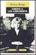 AudioLibro Miedo a los Cincuenta de Erica Jong