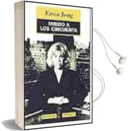 Descargar AudioLibro Miedo a los Cincuenta de Erica Jong año 1999