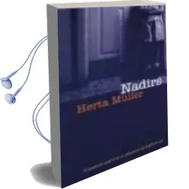 Descargar AudioLibro Nadirs de Herta Muller año 1999