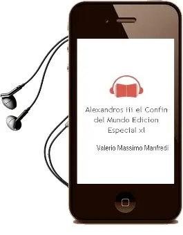 Descargar AudioLibro Alexandros, Iii: El Confin del Mundo (Edicion Especial xl) de Valerio Massimo Manfredi año 1999
