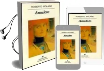 Descargar AudioLibro Amuleto de Roberto Bolaño año 1999