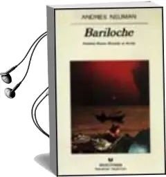 Descargar AudioLibro Bariloche (Finalista Premio Herralde 1999) de Andres Neuman año 1999