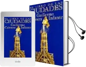 Descargar AudioLibro El Libro de las Ciudades de Guillermo Cabrera Infante año 1999