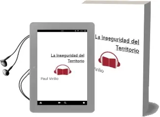 Descargar AudioLibro La Inseguridad del Territorio de Paul Virilio año 1999