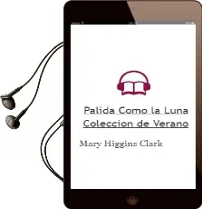 Descargar AudioLibro Palida Como la Luna (Coleccion de Verano) de Mary Higgins Clark año 1999