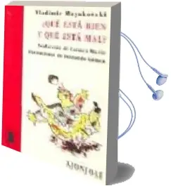 Descargar AudioLibro ¿Que Esta Bien y que Esta mal? de Vladimir Mayakovski año 1999