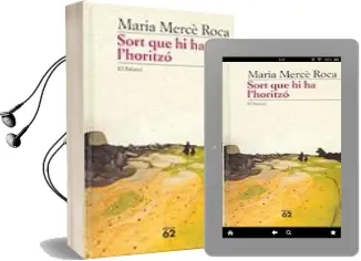 Descargar AudioLibro Sort que hi ha l Horitzo de Maria Merce Roca año 1999