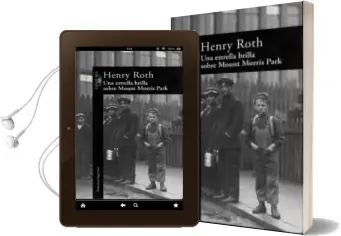 Descargar AudioLibro Una Estrella Brilla Sobre Mount Morris Park de Henry Roth año 1999
