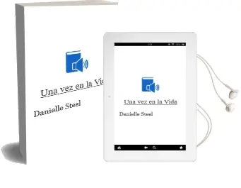 Descargar AudioLibro Una vez en la Vida de Danielle Steel año 1999