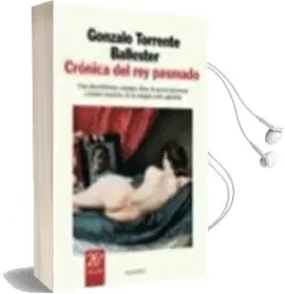 Descargar AudioLibro Cronica del rey Pasmado: Scherzo en Re(Y) Mayor, Alegre, mas no d Emasiado de Gonzalo Torrente Ballester año 1999
