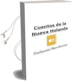 Descargar AudioLibro Cuentos de la Nueva Holanda de Nathaniel Hawthorne año 1999
