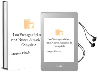 Descargar AudioLibro Los Vastagos del Oro: Una Nueva Jornada de Conquista de Jacques Fletcher año 1999