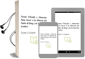 Descargar AudioLibro Teresa Filosofa o Memorias para Servir a la Historia del Padre di Rrag y de la Señorita Eradice de Boyer D Argens año 1999