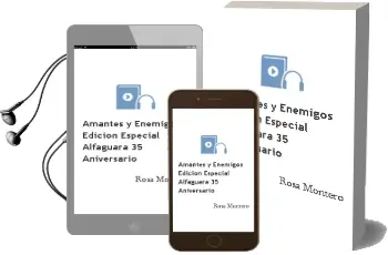Descargar AudioLibro Amantes y Enemigos (Edicion Especial Alfaguara 35º Aniversario) de Rosa Montero año 1999