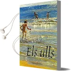 Descargar AudioLibro Els Ulls de Guillem Viladot año 1999