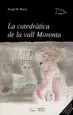 AudioLibro La Catedratica de la Vall Moronta de Josep Maria Riera