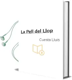 Descargar AudioLibro La Pell del Llop de Cuesta Lluís año 1999