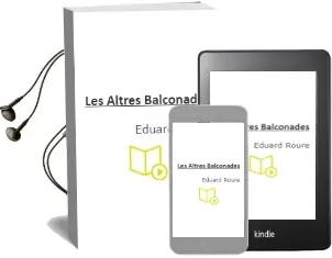 Descargar AudioLibro Les Altres Balconades de Eduard Roure año 1999