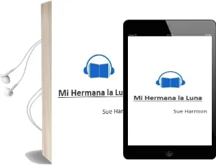 Descargar AudioLibro Mi Hermana la Luna de Sue Harrison año 1999