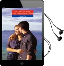 Descargar AudioLibro Nomes la mar ens Parlara d Amor de Joan Pla año 1999