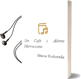 Descargar AudioLibro Un Cafe i Altres Narracions de Merce Rodoreda año 1999