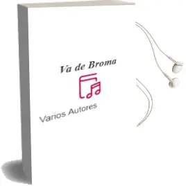 Descargar AudioLibro Va de Broma? de Varios Autores año 1999