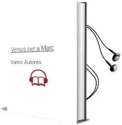 Descargar AudioLibro Versos per a Marc de Varios Autores año 1999