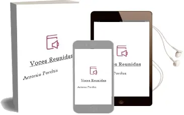 Descargar AudioLibro Voces Reunidas de Antonio Porchia año 1999