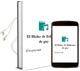 Descargar AudioLibro El Bicho de Belhome de Guy De Maupassant año 1999