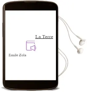 Descargar AudioLibro La Terre de Emile Zola año 1999