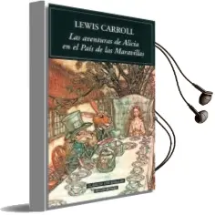 Descargar AudioLibro Las Aventuras de Alicia en el Pais de las Maravillas de Lewis Carroll año 1999