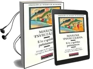Descargar AudioLibro Un Espiritu Prisionero de Marina Ivanovna Tsvetaeva año 1999
