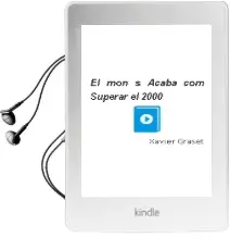 Descargar AudioLibro El mon s Acaba: Com Superar el 2000 de Xavier Graset año 1999
